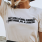 Kindness, Compassion, & Laughter Tee