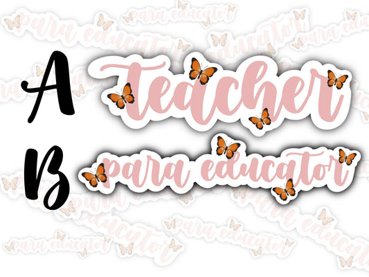 Butterfly teacher stickers, Teacher stickers | Waterproof sticker | Water resistant sticker, para educator stickers, teacher assistant